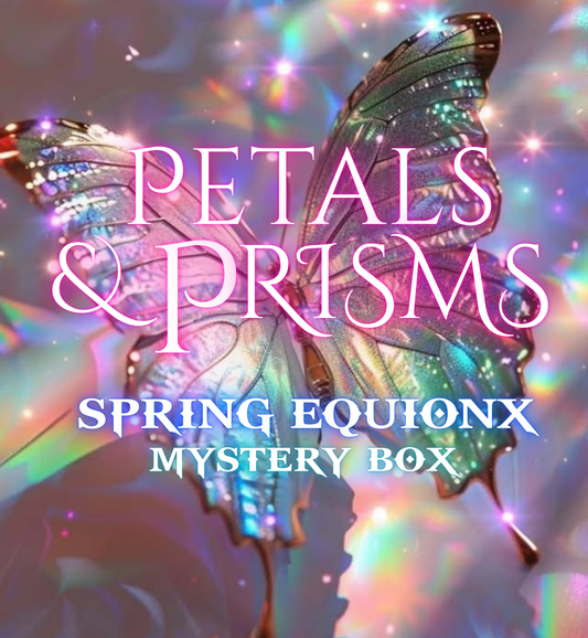 Petals and Prisms Spring Equinox Mystery Box